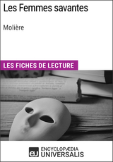 Les Femmes savantes de Molière -  Encyclopaedia Universalis