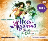 Alea Aquarius 3 Teil 2. Das Geheimnis der Ozeane - Tanya Stewner