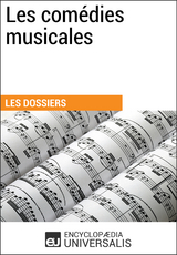 Les comédies musicales - Encyclopaedia Universalis