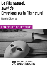 Le Fils naturel, suivi de Entretiens sur le Fils naturel de Denis Diderot -  Encyclopaedia Universalis