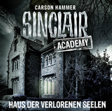 Sinclair Academy - Folge 07 - Carson Hammer