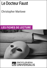 Le Docteur Faust de Christopher Marlowe -  Encyclopaedia Universalis