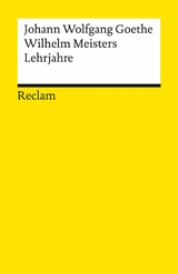 Wilhelm Meisters Lehrjahre -  Johann Wolfgang Goethe,  Ehrhard Bahr