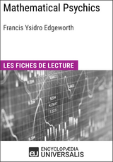 Mathematical Psychics de Francis Ysidro Edgeworth -  Encyclopaedia Universalis