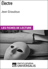 Électre de Jean Giraudoux -  Encyclopaedia Universalis