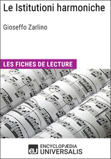 Le Istitutioni harmoniche de Gioseffo Zarlino -  Encyclopaedia Universalis