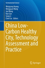China Low-Carbon Healthy City, Technology Assessment and Practice - 
