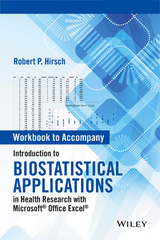 Introduction to Biostatistical Applications in Health Research with Microsoft Office Excel, Workbook - Robert P. Hirsch