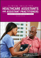 Clinical Skills for Healthcare Assistants and Assistant Practitioners - 