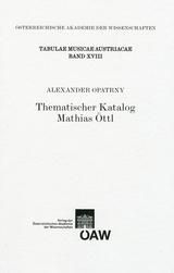 Thematischer Katalog Mathias Öttl - Alexander Opatrny