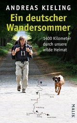 Ein deutscher Wandersommer -  Andreas Kieling