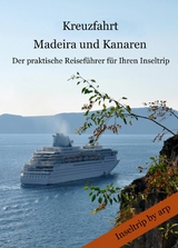 Kreuzfahrt Madeira und Kanaren - Angeline Bauer