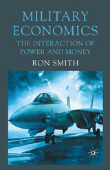 Military Economics -  Ron Smith