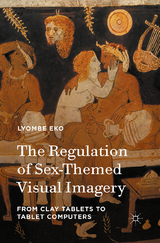 Regulation of Sex-Themed Visual Imagery -  Lyombe Eko