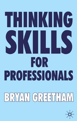 Thinking Skills for Professionals - B. Greetham