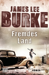 Fremdes Land -  James Lee Burke