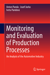 Monitoring and Evaluation of Production Processes - Anton Panda, Jozef Jurko, Iveta Pandová