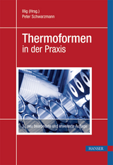 Thermoformen in der Praxis - Peter Schwarzmann