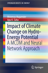 Impact of Climate Change on Hydro-Energy Potential -  Mrinmoy Majumder,  Apu K Saha