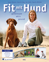 Fit mit Hund - Tanja Petrick, Kerstin Gey, Jan Mohr, Sascha Winkler