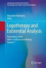 Logotherapy and Existential Analysis - 