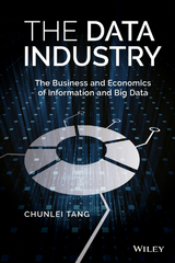 The Data Industry - Chunlei Tang