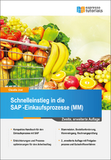 Schnelleinstieg in die SAP-Einkaufsprozesse (MM) - Claudia Jost