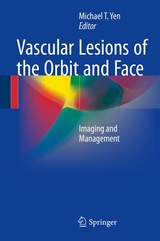 Vascular Lesions of the Orbit and Face - 