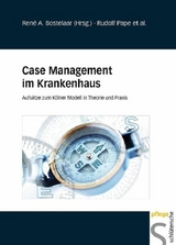 Case Management im Krankenhaus - Rudolf Pape