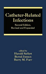 Catheter-Related Infections - Seifert, Harald; Jansen, Bernd; Farr, Barry