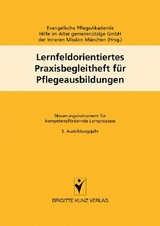 Lernfeldorientiertes Praxisbegleitheft für Pflegeausbildungen - 