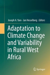 Adaptation to Climate Change and Variability in Rural West Africa - 