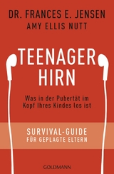 Teenager-Hirn -  Frances E. Jensen