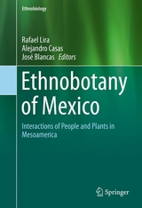 Ethnobotany of Mexico - 