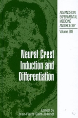 Neural Crest Induction and Differentiation - 