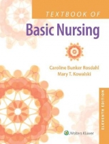 Textbook of Basic Nursing - Rosdahl, Caroline Bunker; Kowalski, Mary T.