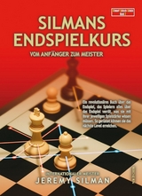 Silmans Endspielkurs -  Jeremy Silman