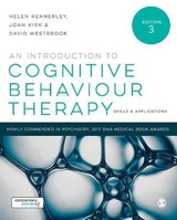 An Introduction to Cognitive Behaviour Therapy - Kennerley, Helen; Kirk, Joan; Westbrook, David