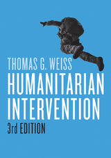 Humanitarian Intervention -  Thomas G. Weiss