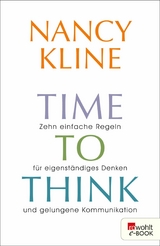 Time to think -  Nancy Kline