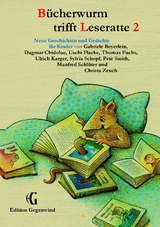 Bücherwurm trifft Leseratte 2 - Gabriele Beyerlein, Dagmar Chidolue, Uschi Flacke, Thomas Fuchs, Ulrich Karger, Manfred Schlüter, Pete Smith, Christa Zeuch, Syliva Schopf