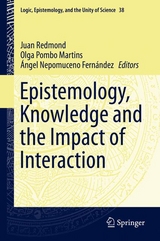 Epistemology, Knowledge and the Impact of Interaction - 