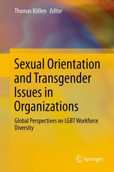 Sexual Orientation and Transgender Issues in Organizations - 