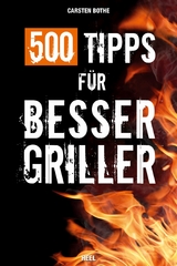 500 Tipps für Bessergriller - Carsten Bothe