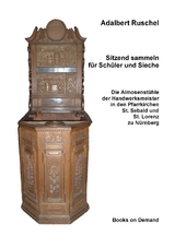 Sitzend sammeln für Schüler und Sieche - Adalbert Ruschel