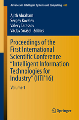 Proceedings of the First International Scientific Conference “Intelligent Information Technologies for Industry” (IITI’16) - 