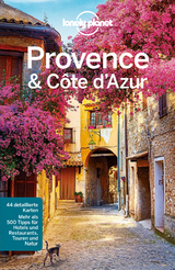 Lonely Planet Reiseführer Provence, Côte d Azur - Emilie Filou