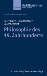 Philosophie des 19. Jahrhunderts - Peter Ehlen, Gerd Haeffner, Josef Schmidt