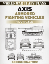 Axis Armored Fighting Vehicles -  George Bradford