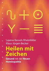 Heilen mit Zeichen - Layena Bassols Rheinfelder, Klaus Jürgen Becker